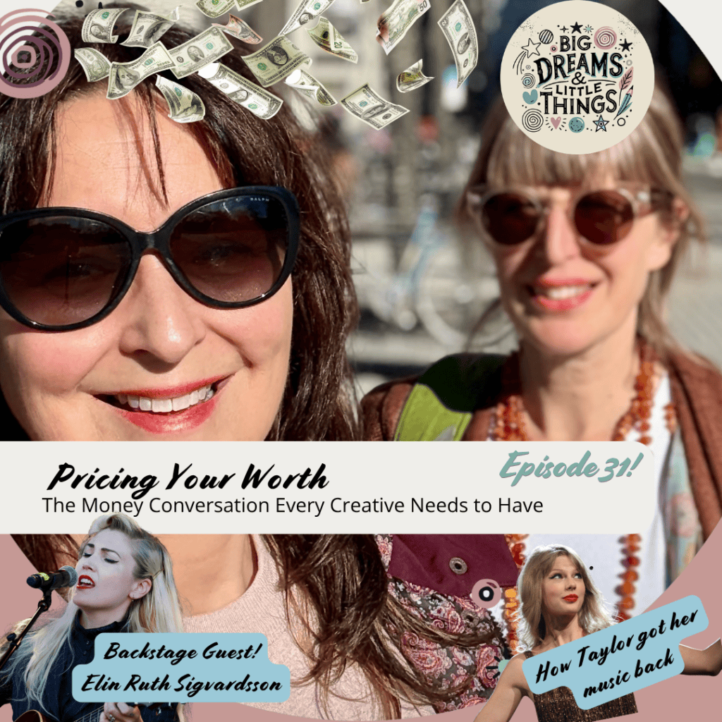 Cover for Big Dreams and Little Things episode 31 - ricing Your Worth