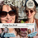 Cover for Big Dreams and Little Things episode 31 - ricing Your Worth