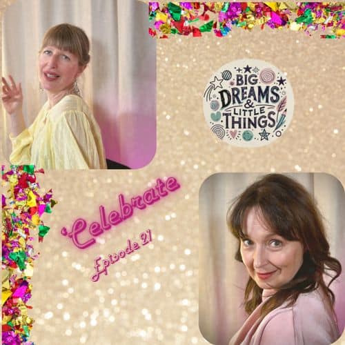 Cover for Big Dreams and Little Things Episode 21 Season 2